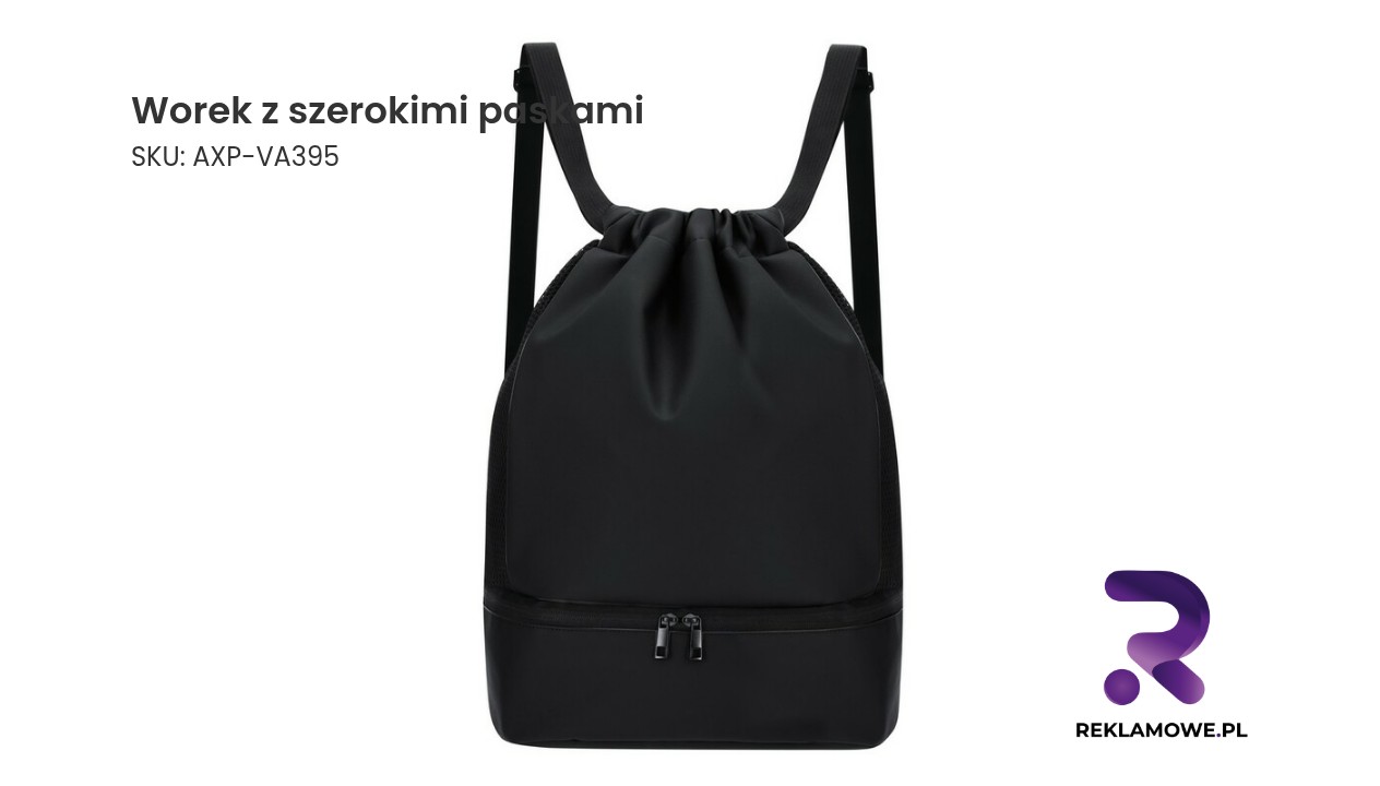 Worek z szerokimi paskami Worek z szerokimi paskami dla dodatkowego komfortu